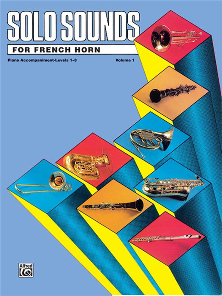 Solo Sounds for French Horn, Volume I, Levels 1-3